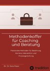 Methodenkoffer für Coaching und Beratung