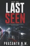 LAST SEEN