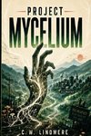 Project Mycelium