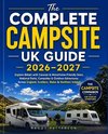 THE COMPLETE CAMPSITE UK GUIDE 2026-2027
