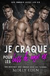 Je craque pour les boss de mon ex