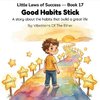 Good Habits Stick