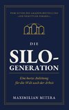 Die Silo-Generation