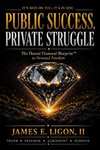 Public Success, Private Struggles