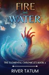 Fire and Water