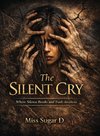 The Silent Cry
