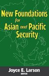 New Foundations for Asian and Pacific Security