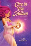 One in Ten Million
