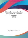 Historia Del Famoso Cavallero Don Quixote De La Mancha V3, Parte 2 (1781)