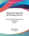 Mackenzie's Memorials Of The Siege Of Derry