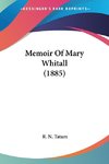 Memoir Of Mary Whitall (1885)