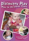 Play in the Early Years, Discovery Play
