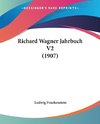 Richard Wagner Jahrbuch V2 (1907)