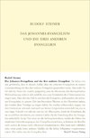 Das Johannes-Evangelium und die drei anderen Evangelien