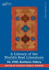 A Library of the World's Best Literature - Ancient and Modern - Vol. XVIII (Forty-Five Volumes); Hawthorne-Holberg