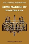 Some Makers of English Law