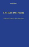 Eine Welt ohne Kriege