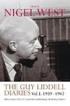 The Guy Liddell Diaries, Volume I
