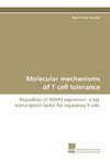 Molecular mechanisms of T cell tolerance