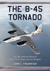 Fredriksen, J:  The B-45 Tornado