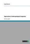 Approaches in Anthropological Linguistics
