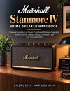 Marshall Stanmore IV Home Speaker Handbook