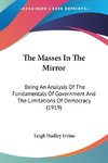 The Masses In The Mirror