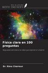 Física clara en 100 preguntas