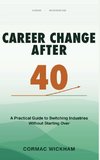 Career Change After 40