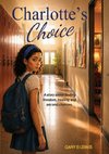 CHARLOTTE'S CHOICE