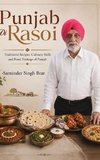 Punjab Di Rasoi - Traditional Recipes, Culinary Skills And Food Heritage of Punjab