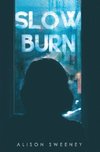 Slow Burn