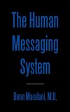 The Human Messaging System