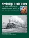 Mississippi Train Rider