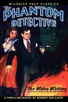 The Phantom Detective in The Video Victims