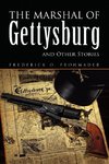 The Marshal of Gettysburg and Other Stories