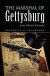 The Marshal of Gettysburg and Other Stories