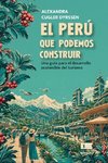 El Perú que podemos construir