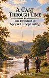 A CAST THROUGH TIME