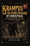 KRAMPUS & THE DARK FOLKLORE OF CHRISTMAS