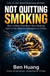 NOT QUITTING SMOKING