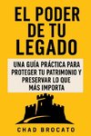 El poder de tu legado