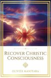 Recover Christic Consciousness