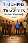 Triumps and Tragedies