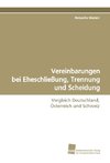 Vereinbarungen bei Eheschließung,Trennung und Scheidung