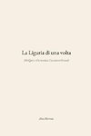 La Liguria di una volta