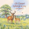 Oh Deer! Where is my Crown?