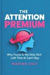 THE ATTENTION PREMIUM