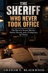 The Sheriff Who Never Took Office