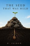 The Seed that was Held